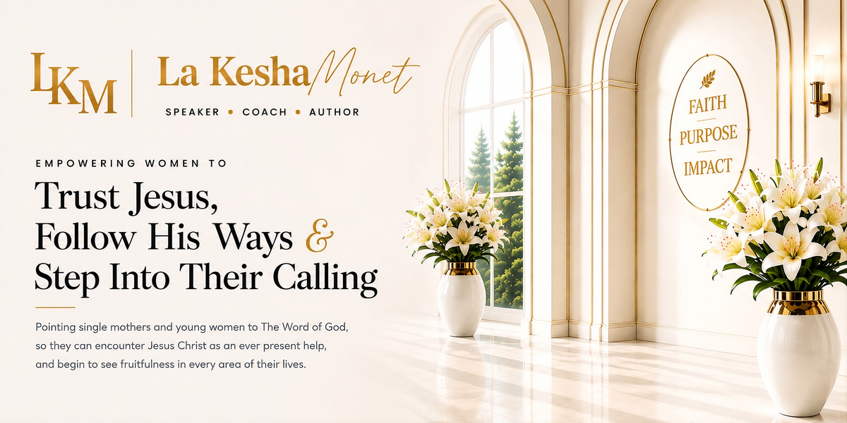 La Kesha Monet 90-day signature private faith-centered mentorship